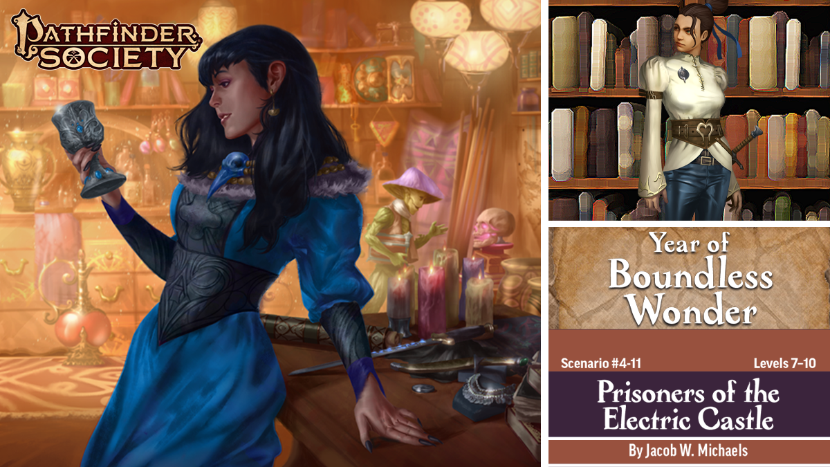 Pathfinder Society Scenario #4-11: Prisoners of the Electric Castle