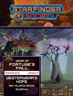 Starfinder Society Scenario #6-12: Yesteryear’s Hope