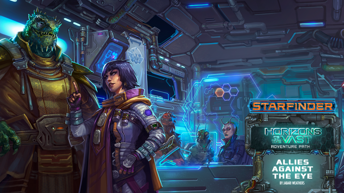 Cover Art by Rodrigo Gonzalez Toledo. Starfinde Horizons of the Vast Adventure Path: Allies Against The Eye