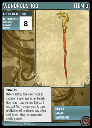 Before acting, freely recharge to summon a spell and either banish it, or play it and discard this card instead. You may use your Arcane or Divine skill in place of any other skill when using the summoned spells' powers.]