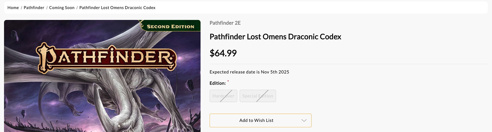 A screenshot of Paizo store product: Pathfinder Lost Omens Draconic Codex. The screenshot is zoomed in on the product information, specifically the edition options, Hardcover and Special Edition, which are both greyed out.