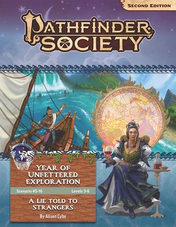 Pathfinder Society Scenario #5-16: A Lie Told to Strangers
