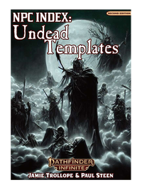 Pathfinder Infinite: NPC Index: Undead Temples