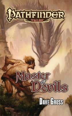 Pathfinder Tales: Master of Devils by Dave Gross