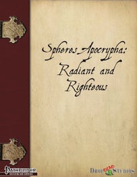Spheres Apocrypha: Radiant and Righteous (PFRPG) PDF