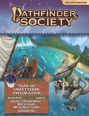 Pathfinder Society Scenario #5-04: Equal Exchanges — Necessary Introductions