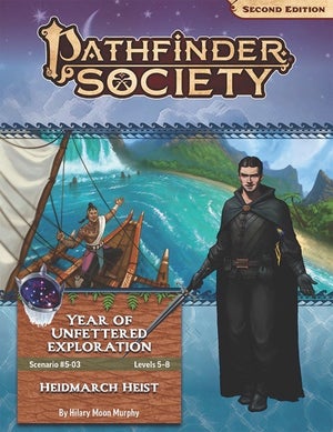 Pathfinder Society Scenario #5-03: Heidmarch Heist