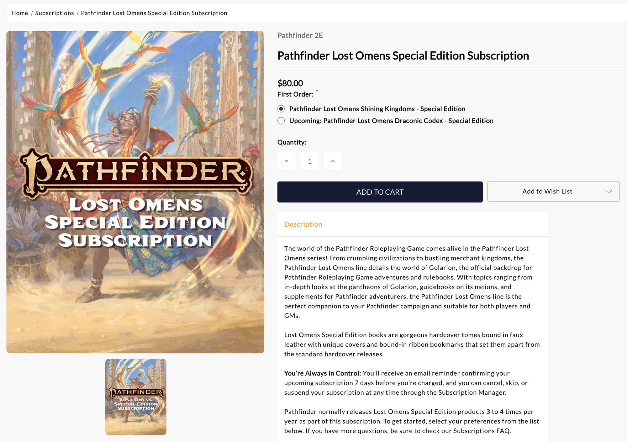 A screenshot of the Paizo Store Pathfinder Lost Omens Special Edition Subscription product page. The page includes an image thumbnail, the subscription title, the price: $80.00, first order product options; Pathfinder Lost Omens Shining Kingdoms - Special Edition and Upcoming: Pathfinder Lost Omens Draconic Codex - Special Edition, the quantity you could order, add to cart and add to wishlist buttons, and then the subscription description.
