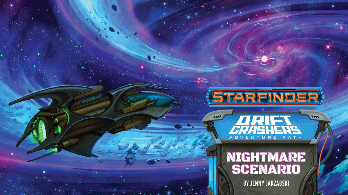 Starfinder Adventure Path #47: Nightmare Scenario (Drift Crashers 2 of 3) 