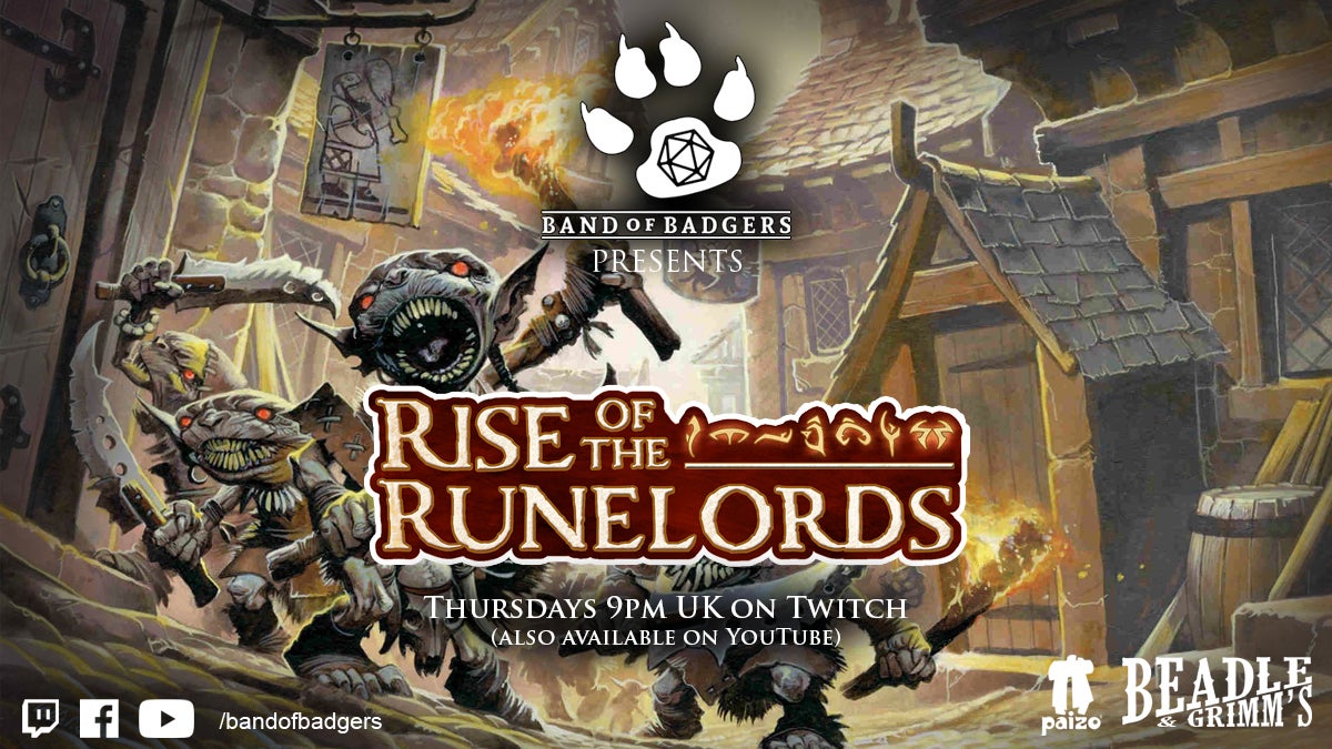 Band of Badgers live stream presents Rise of the Runelords icons over art of Pathfinder goblins pillaging a village