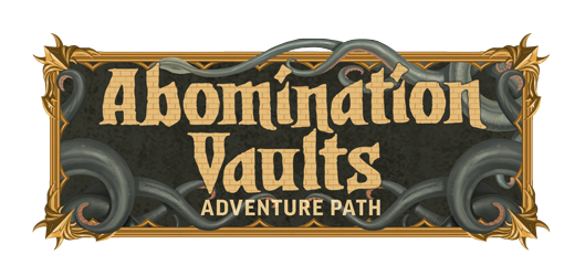 Abomination Vaults Adventure Path logo. Yellow text over a dark background with a gold frame