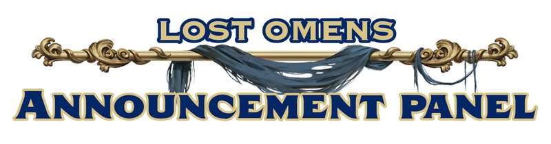 Lost Omens Announcement Panel