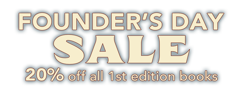 Founder's Day Sale: 20% off all first edition books