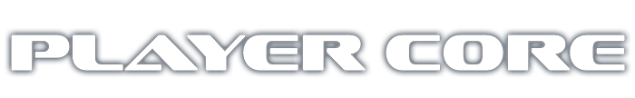 Player Core: White text with a dark shadow behind the letters